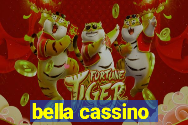 bella cassino